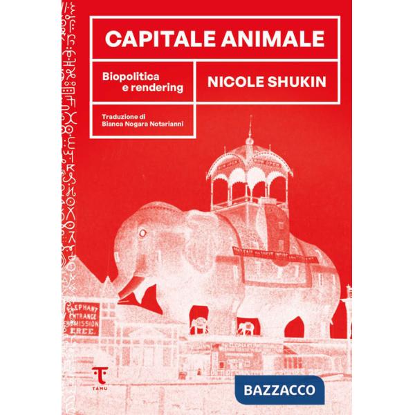 Capitale animale. Biopolitica e rendering