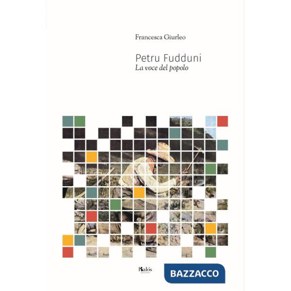 Petru Fudduni. La voce del popolo