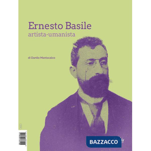 Ernesto Basile artista-umanista