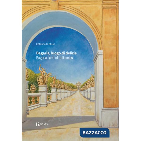 Bagaria, luogo di delizie-Bagaria, land of delicacies