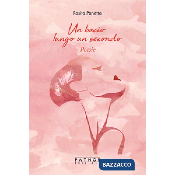 Bacio lungo un secondo (Un)