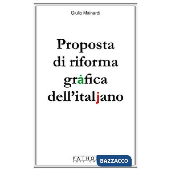 Proposta di riforma gráfica dell'italjano