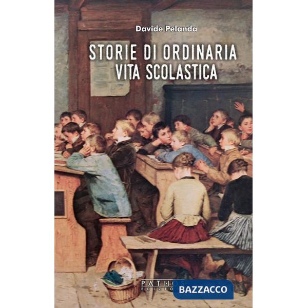 Storie di ordinaria vita scolastica