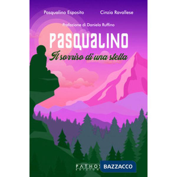 Pasqualino. Il sorriso di una stella