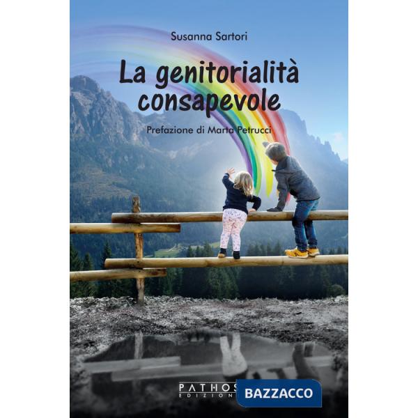 Genitorialità consapevole (La)