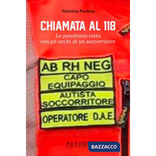 Chiamata al 118. La pandemia vista con gli occhi di un soccorritore