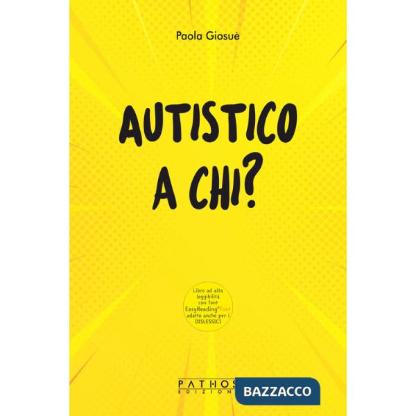 Autistico a chi?