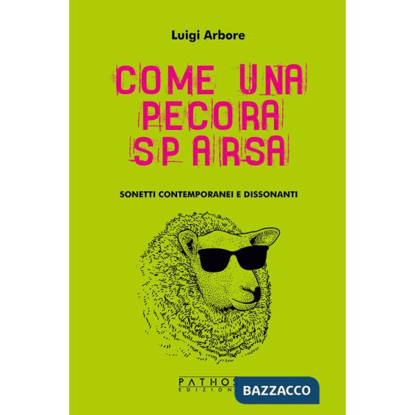 Come una pecora sparsa. Sonetti contemporanei e dissonanti