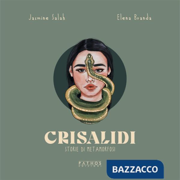 Crisalidi. Storie di metamorfosi