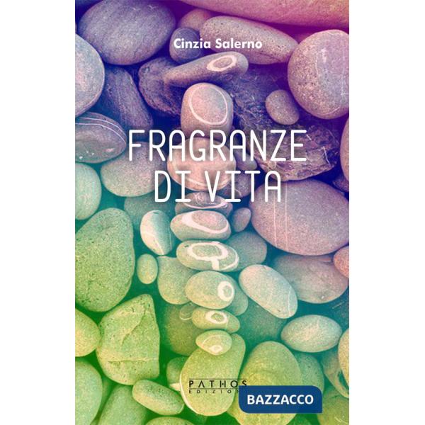 Fragranze di vita