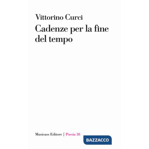 Cadenze per la fine del tempo