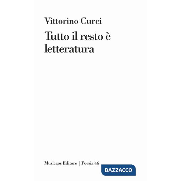 Tutto il resto è letteratura