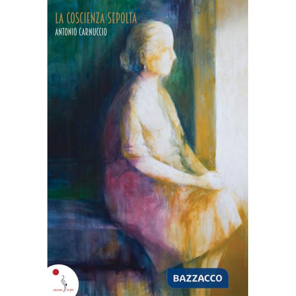 Coscienza sepolta (La)