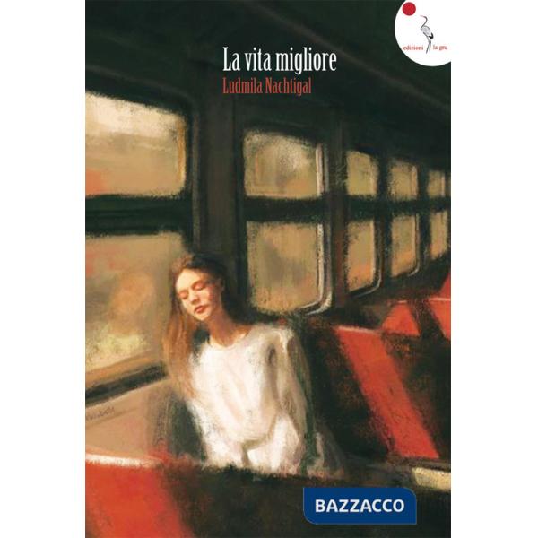 Vita migliore. Nuova ediz. (La)