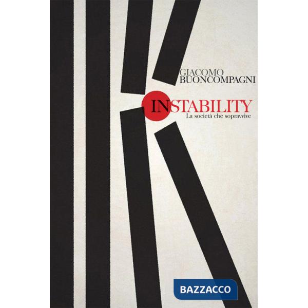 Instability. La società che sopravvive