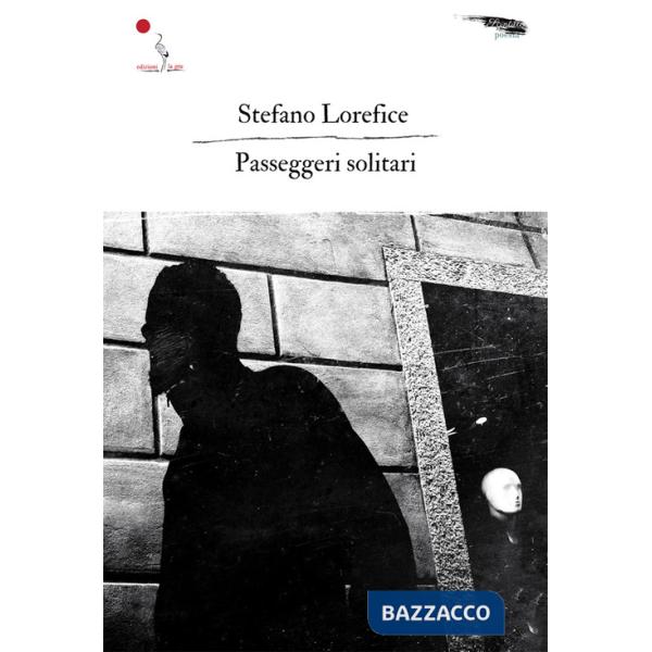 Passeggeri solitari. Nuova ediz.