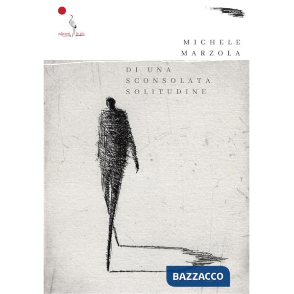 Di una sconsolata solitudine