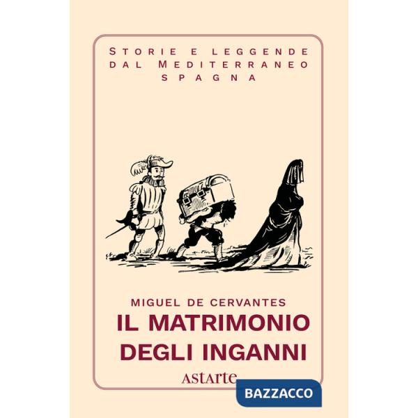 Matrimonio degli inganni (Il)