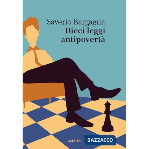 Dieci leggi antipovertà