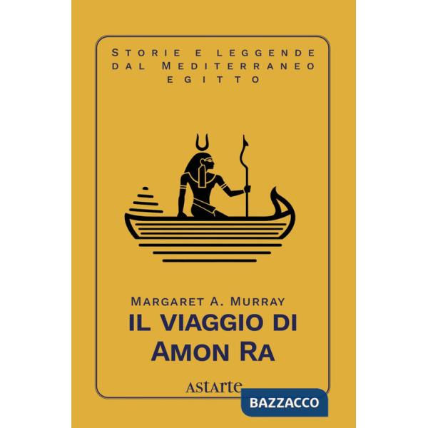 Viaggio di Amon Ra (Il)