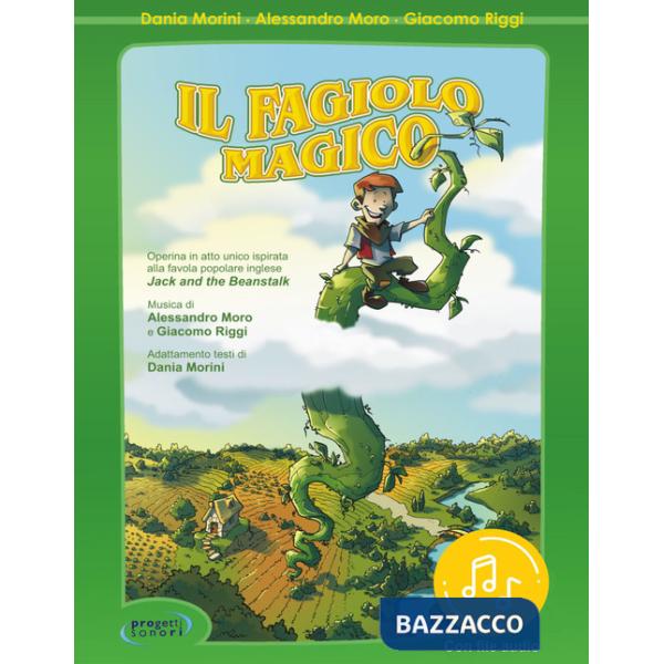 Fagiolo magico. Con File audio in streaming (Il)