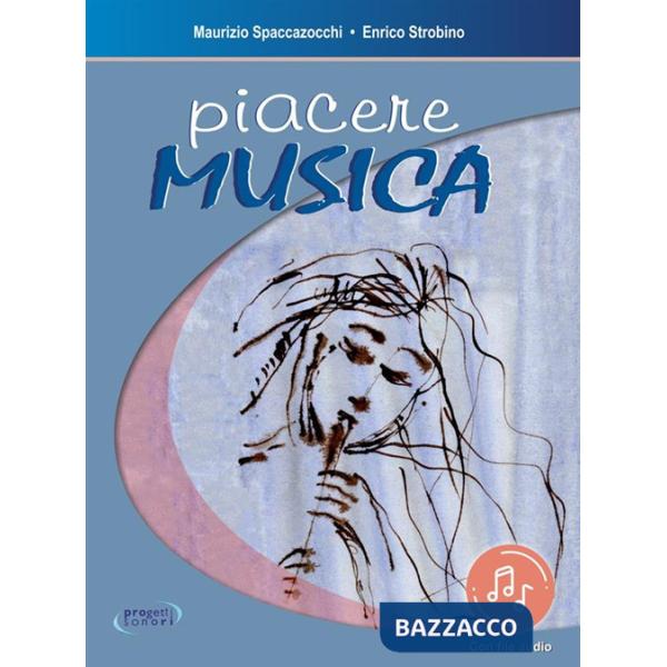 Piacere musica. Con Audio