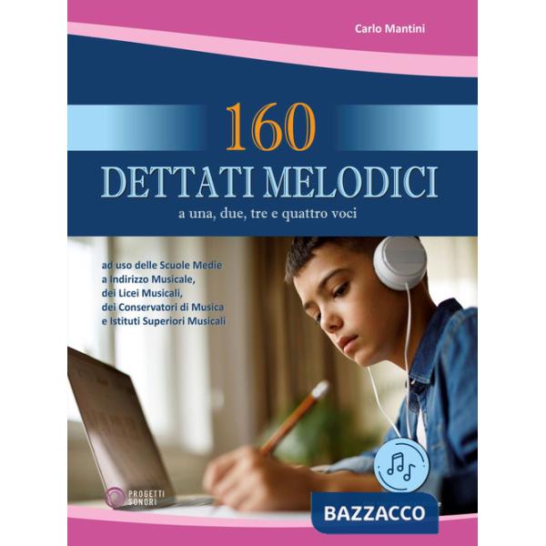 160 dettati melodici. Con file audio