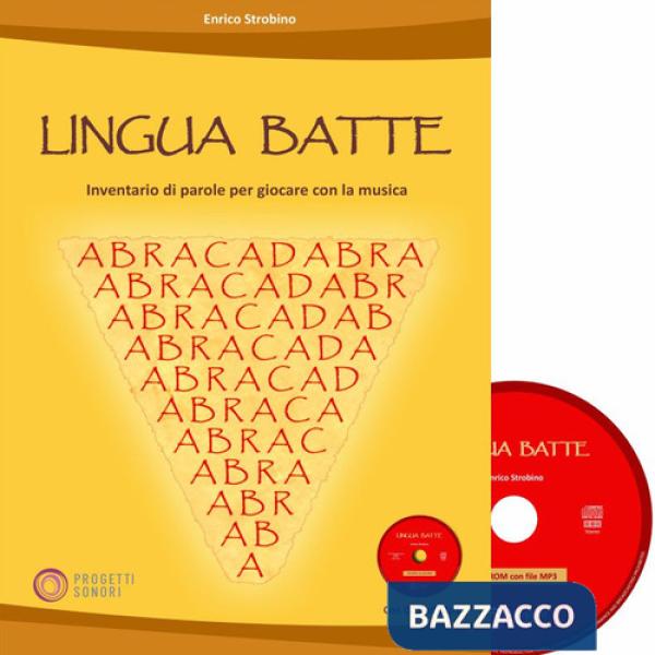 Lingua batte. Inventario di parole per giocare con la musica. Con CD-Audio