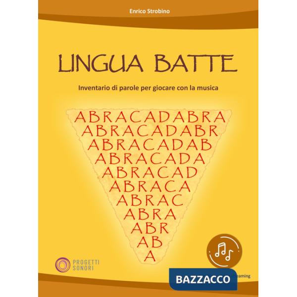 Lingua batte. Inventario di parole per giocare con la musica. Con File audio per il download