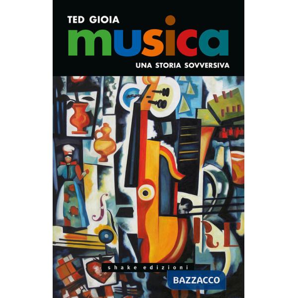 Musica. Una storia sovversiva