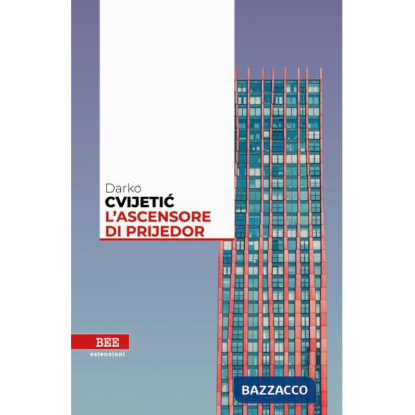 Ascensore di Prijedor (L')