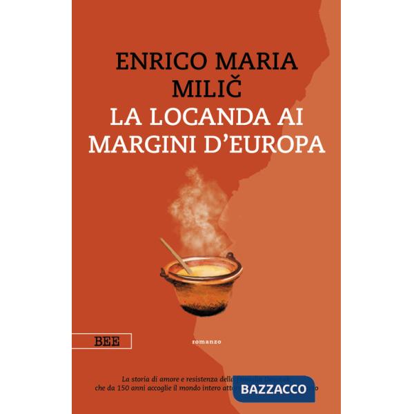 Locanda ai margini d'Europa (La)