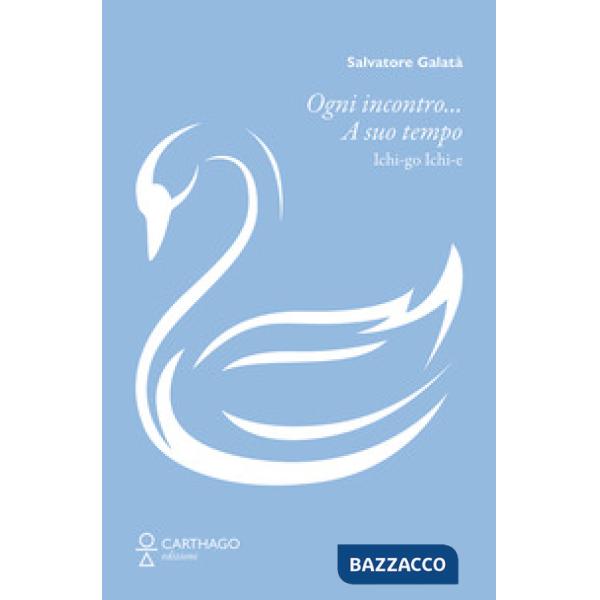 Ogni incontro... A suo tempo. Ichi-go Ichi-e