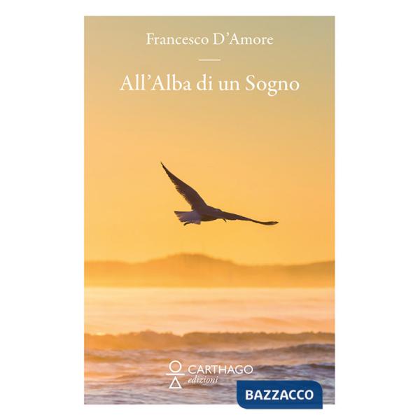 All'alba di un sogno