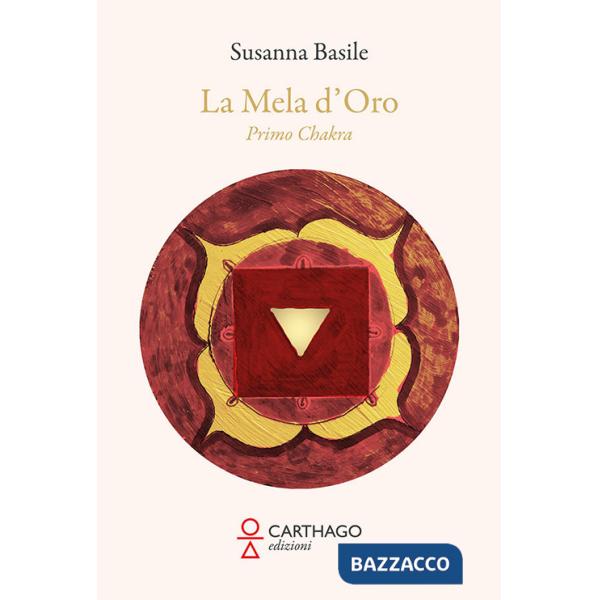 Mela d'oro. Primo chakra (La)