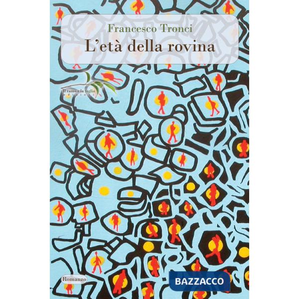 Età della rovina (L')