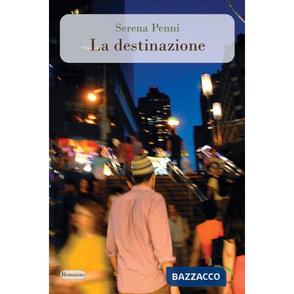 Destinazione (La)