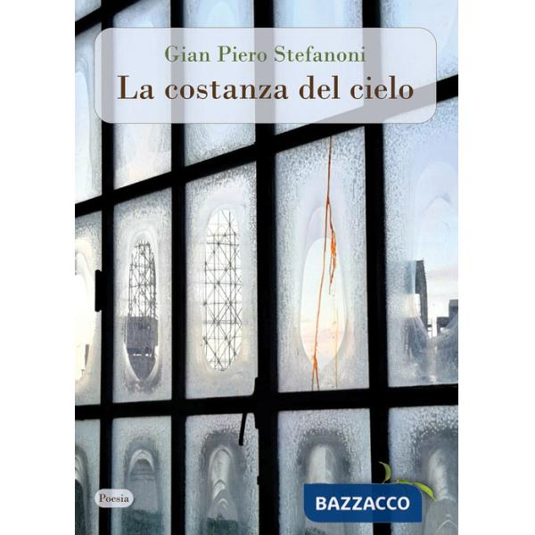 Costanza del cielo. Nuova ediz. (La)