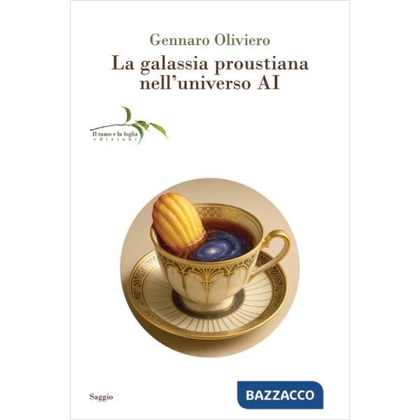 Galassia proustiana nell'universo AI (La)