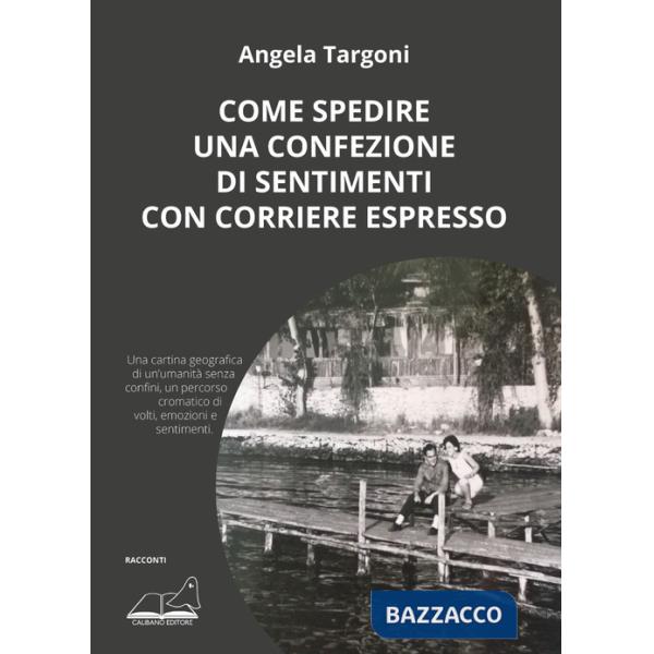 Come spedire una confezione di sentimenti con corriere espresso