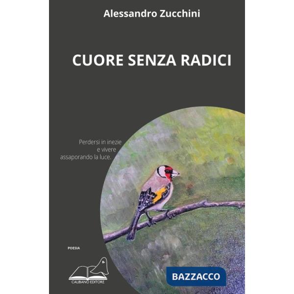 Cuore senza radici