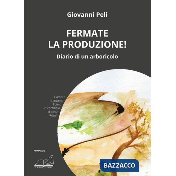 Fermate la produzione!