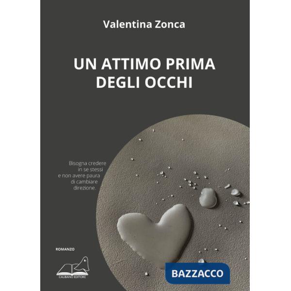 Attimo prima degli occhi (Un)