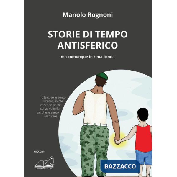 Storie di tempo antisferico. Ma comunque in rima tonda