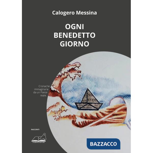 Ogni benedetto giorno