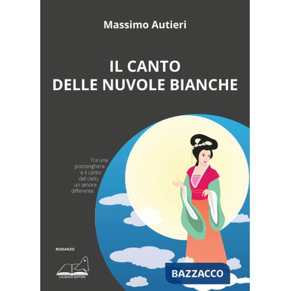 Canto delle nuvole bianche (Il)