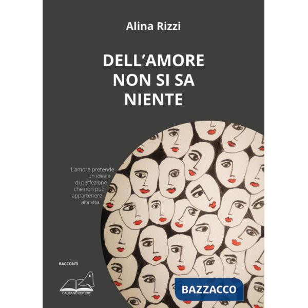 Dell'amore non si sa niente