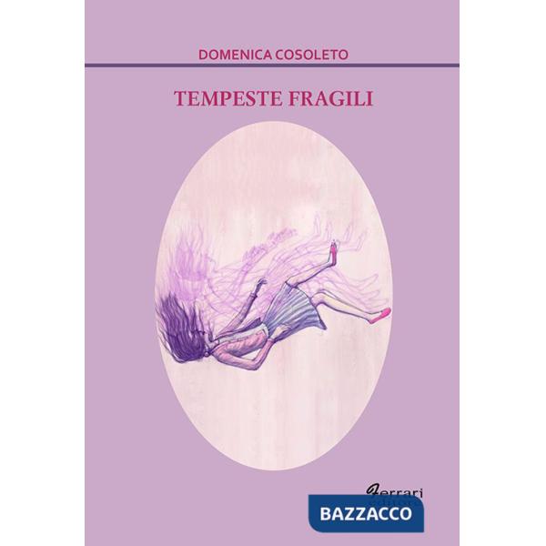 Tempeste fragili