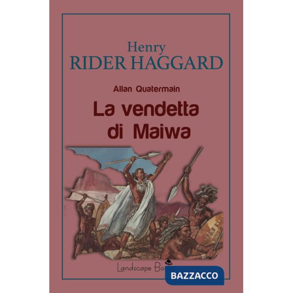 Vendetta di Maiwa (La)