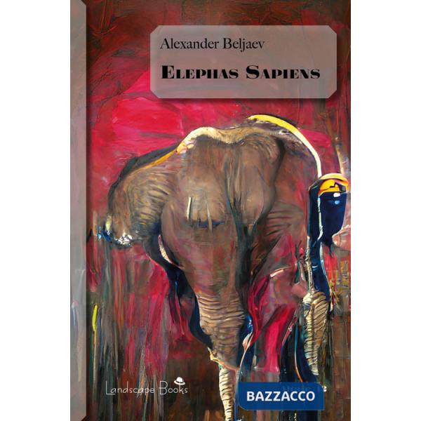 Elephas Sapiens. Hoity Toity